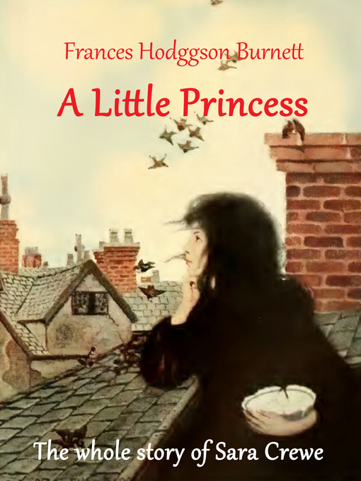 Title details for A Little Princess by Frances Hodgson Burnett - Available